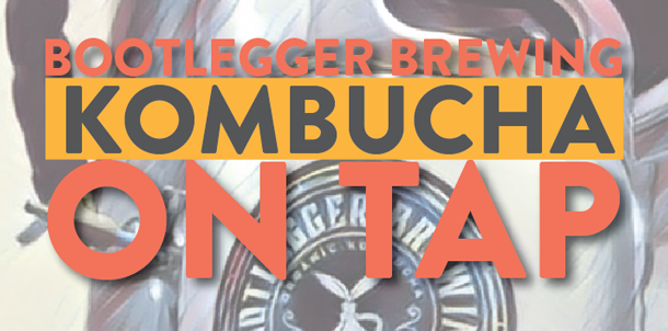 Bootlegger Brewing Kombucha On-Tap